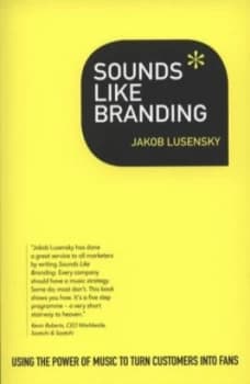 Sounds like Branding by Jakob Lusensky Book