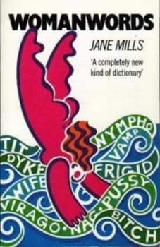 Womanwords by Jane Mills Paperback