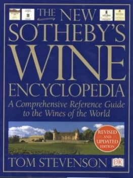 The New Sothebys Wine Encyclopedia by Tom Stevenson and Sothebys Hardback