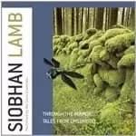 Siobhan Lamb: Through the Mirror; Tales from Childhood (Music CD)