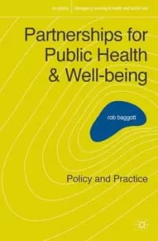 Partnerships for public health and well-being by Rob Baggott