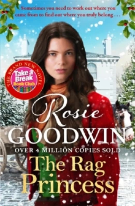 The Rag Princess : THE FIRST HISTORICAL ROMANCE IN THE BRAND NEW SUNDAY TIMES BESTSELLING RAGS TO RICHES SERIES Paperback / softback