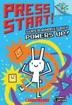 Super Rabbit Boy Powers Up! a Branches Book (Press by Thomas Flintham