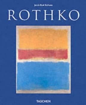 Mark Rothko 1903-1970 by Jacob Baal-Teshuva Paperback