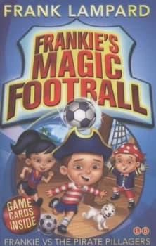 Frankie vs. the Pirate Pillagers by Frank Lampard Paperback