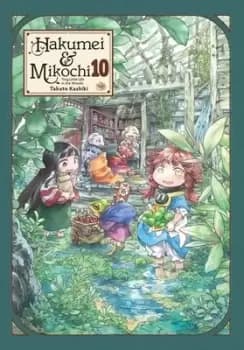 Hakumei & Mikochi: Tiny Little Life in the Woods, by Takuto Kashiki
