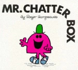 Mr. Chatterbox by Roger Hargreaves Hardback