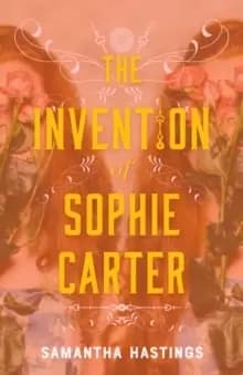 The Invention of Sophie Carter