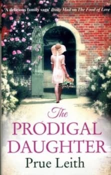 The Prodigal Daughter by Prue Leith Hardback