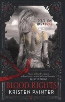 Blood Rights by Kristen Painter Paperback