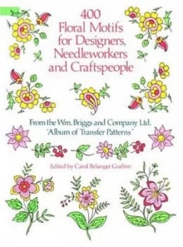 400 floral motifs for designers needleworkers and craftspeople by Briggs & Co.