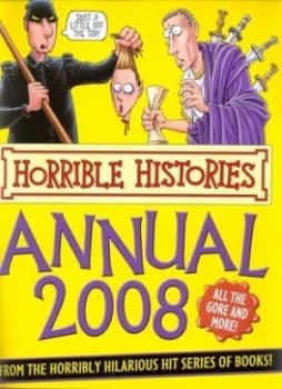 Horrible Histories Annual 2008 by Terry Deary Hardback