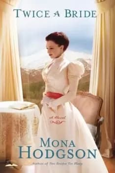 Twice a bride by Mona Gansberg Hodgson
