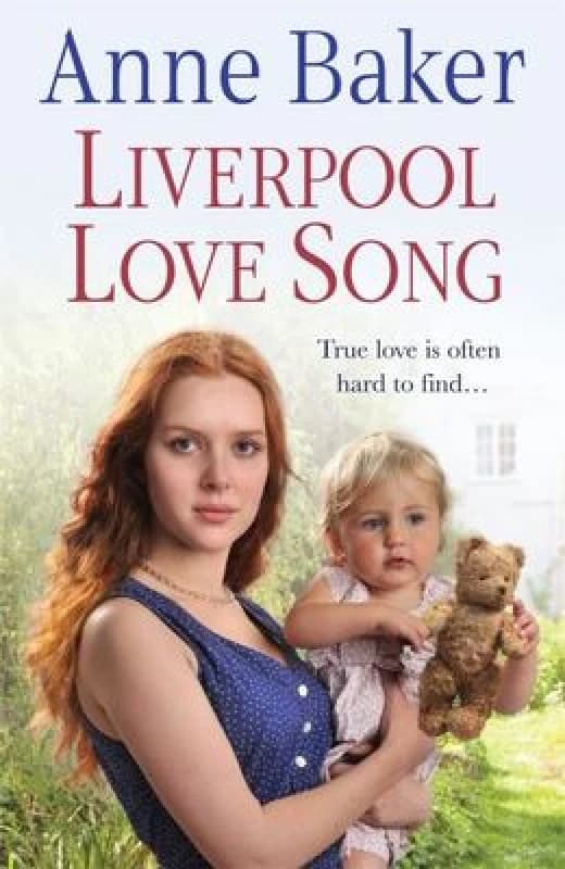 Liverpool Love Song by Anne Baker Paperback