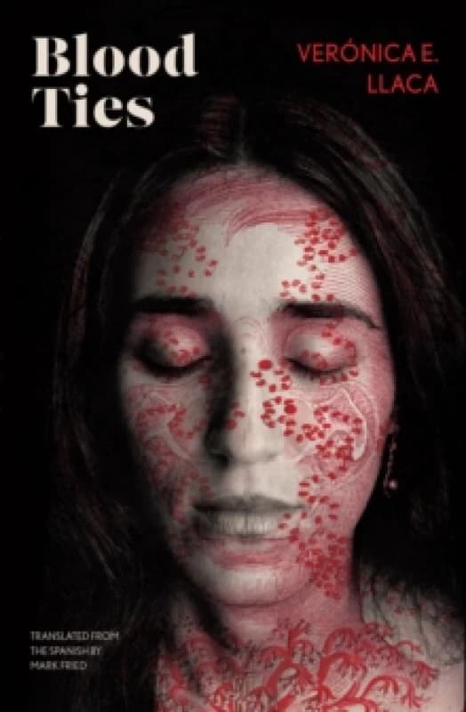 Blood Ties. Paperback. By Veronica E Llaca Books