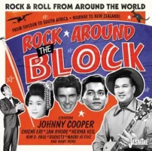 Rock Around the Block Rock and Roll from Around the World - Volume 1 by Various Artists CD Album