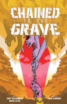 Chained To The Grave