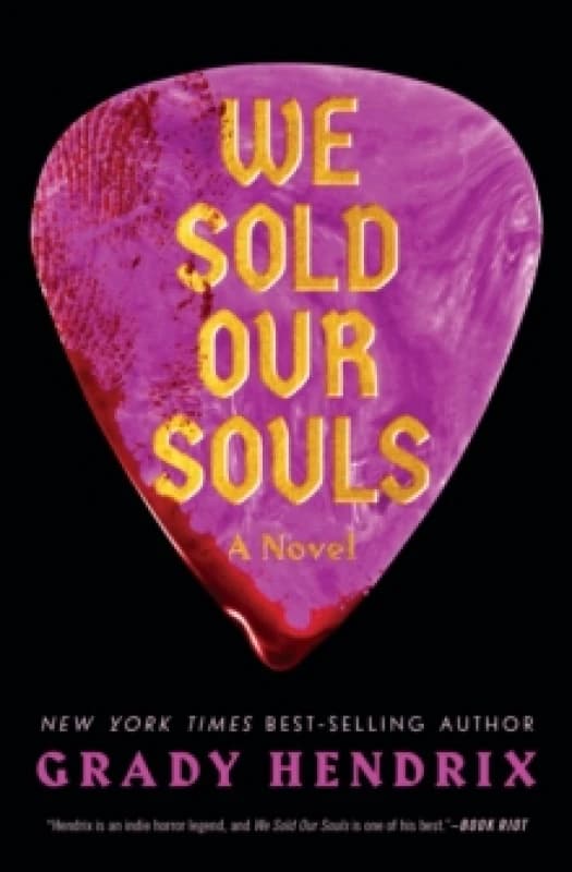 We Sold Our Souls : A Novel Paperback / softback