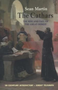 The Cathars by Sean Martin Book