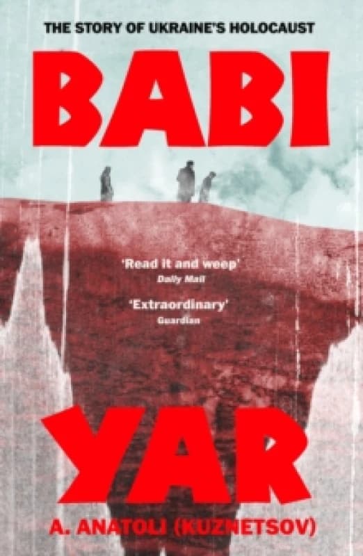 Babi Yar : The Story of Ukraine's Holocaust Paperback / softback