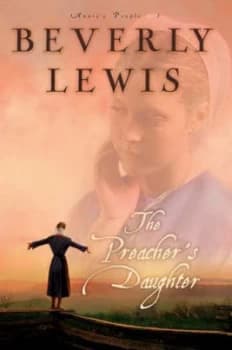The Preachers Daughter by Beverly Lewis Paperback