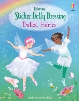 Sticker Dolly Dressing Ballet Fairies by Fiona Watt