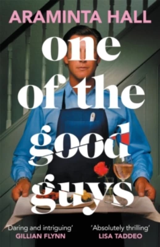 One of the Good Guys. Hardback. By Araminta Hall Books