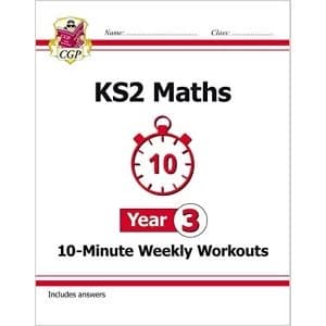 New KS2 Maths 10-Minute Weekly Workouts - Year 3 (for the New Curriculum) by CGP Books (Paperback, 2017)