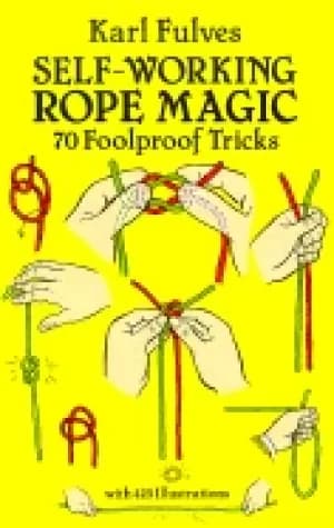 self working rope magic 70 foolproof tricks