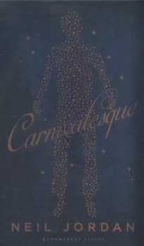 Carnivalesque by Neil Jordan Hardback