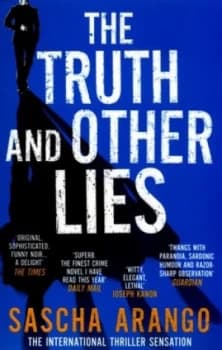The Truth and Other Lies by Sascha Arango Paperback