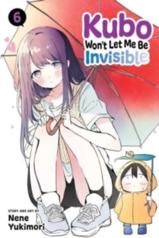 Kubo Won't Let Me Be Invisible, Vol. 6 Paperback / softback