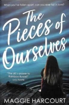The pieces of ourselves by Maggie Harcourt