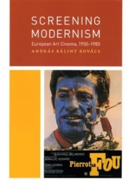 Screening Modernism by Andrs Blint Kovcs Book