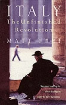 Italy - the Unfinished Revolution. Paperback