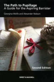 The Path to Pupillage by Georgina Wolfe and Alexander Robson Paperback
