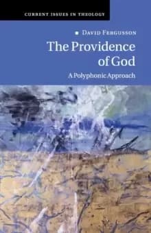 The Providence of God : A Polyphonic Approach