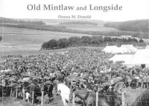 Old Mintlaw and Longside by Donna M Donald Book