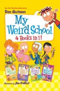My weird school 4 books in 1 by Dan Gutman