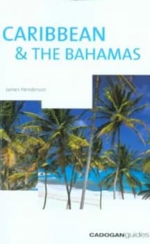 Caribbean and the Bahamas by James Henderson Book