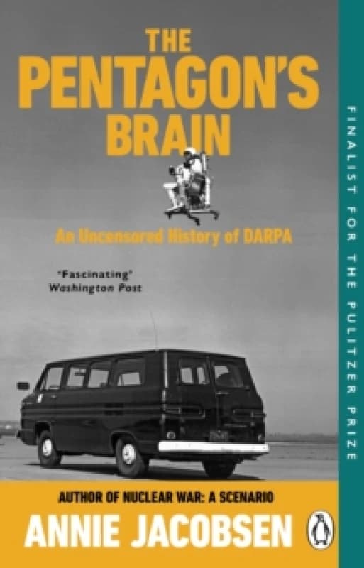 The Pentagons Brain : An Uncensored History of DARPA Paperback / softback