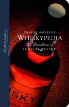 Charles Macleans Whiskypedia by Charles Maclean Paperback