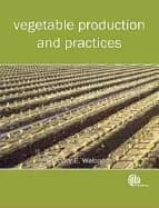 vegetable production and practices