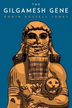 The Gilgamesh Gene by Robin Russell-Jones Hardback