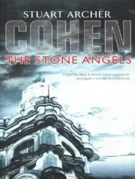 The Stone Angels by Stuart Archer Cohen Hardback