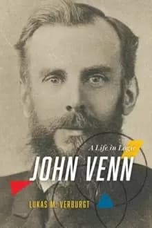 John Venn : A Life in Logic