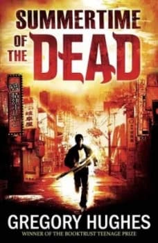 Summertime of the Dead by Gregory Hughes Paperback