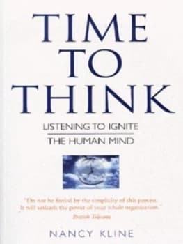 Time to Think by Nancy Kline Paperback