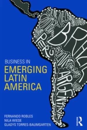 Business in Emerging Latin America