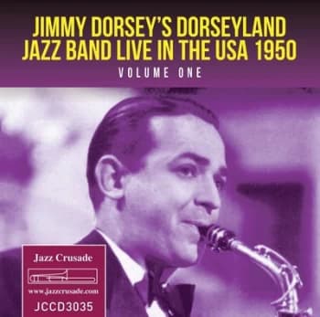 Live in the USA 1950 - Volume 1 by Jimmy Dorsey's Dorseyland Jazz Band CD Album